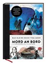 Mord an Bord - Das kleine Buch vom Meer - Stefan Kruecken ; Olaf Kanter - 9783945877562