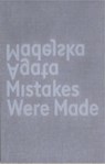Mistakes Were Made - Agata Madejska - 9783945900963