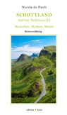 Schottland, meine Sehnsucht - Nicola de Paoli - 9783945961414