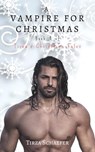 A Vampire for Christmas - Tirza Schaefer - 9783946011941
