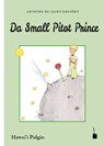 Der Kleine Prinz. Da Small Pitot Prince - Antoine de Saint-Exupéry - 9783946190400