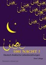 1001 Nacht? Deutsch-Arabische Liebesbeziehungen - Steffen Strohmenger - 9783946283034