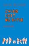Zwang heilt die Natur - Raoul Biltgen - 9783946312499