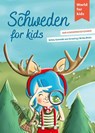 Schweden for kids - Britta Schmidt von Groeling - 9783946323242