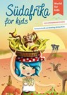 Südafrika for kids - Britta Schmidt von Groeling - 9783946323389