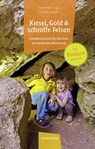 Kiesel, Gold und schroffe Felsen - Sven von Loga ; Claudia Lehnen - 9783946328612