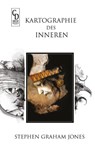 Kartographie des Inneren - Stephen Graham Jones - 9783946330301