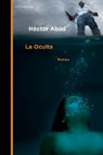 Abad, H: Oculta - ABAD,  Héctor - 9783946334002