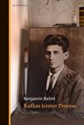 Kafkas letzter Prozess - Benjamin Balint - 9783946334545