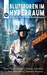 Blutspuren im Hyperraum - Nob Shepherd ; Sabrina ¿Elezný ; Stefan Lammers ; Nele Sickel - 9783946348436