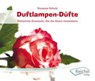 Duftlampen-Düfte - Susanne Schulz - 9783946433545
