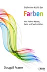 Geheime Kraft der Farben - Dougall Fraser - 9783946433996