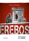 Erebos - Schülerheft - Martina Grüner ; Daniel Schoberth - 9783946482857