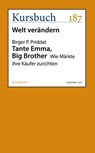 Tante Emma, Big Brother - Birger P. Priddat - 9783946514398