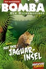 Bomba auf der Jaguar-Insel - Roy Rockwood - 9783946554158