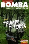 Bomba im Sumpf des Todes - Roy Rockwood - 9783946554189
