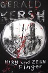 Hirn und zehn Finger - Gerald Kersh - 9783946582250
