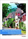 Deutsche Weinstraße - Jürgen Cronauer - 9783946587279