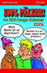 100% Pälzer! De 365-Daage-Kalenner 2026 -  - 9783946587828