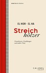 Streichhölzer - El Hor El Ha - 9783946595472