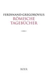 Römische Tagebücher - Ferdinand Gregorovius - 9783946619000
