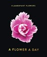 Flamboyant Flowers -  - 9783946688839