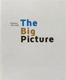 The Big Picture - Thomas Kellner - 9783946688990