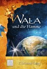 Wala und die Flamme - Christina Stupp - 9783946723097