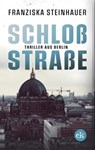 Schloßstraße - Franziska Steinhauer - 9783946734932