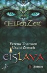 Elfenzeit 4: Eislava - Uschi Zietsch ; Verena Themsen - 9783946773245
