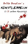 Künstlerpech - Britta Bendixen ; Klaus-Peter Walter ; Christina Stöger ; Connie Roters ; Karlheinz Bauer ; Ann-Bettina Schmitz ; Daniela Herbst ; Stefan Lochner ; Symone Hengy ; Veronika M. Dutz ; Sabine Kohlert ; Johanna Wohlgemuth ; Monika Grasl - 9783946820208