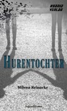 Hurentochter - Milena Reinecke - 9783946820550
