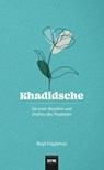 Khadidsche - Resit Haylamaz - 9783946871422