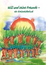 Will und seine Freunde - Ursula Meyer ; Lars Rentmeister - 9783946895565