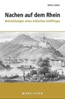 Nachen auf dem Rhein - Markus Todoric - 9783946895602
