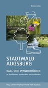 Stadtwald Augsburg - Nicolas Liebig - 9783946917069