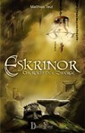 Die Eskrinor-Trilogie / Eskrinor - Das Reich der Zwerge - Matthias Teut - 9783946937043