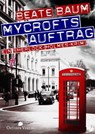 Mycrofts Auftrag - Beate Baum - 9783946938392