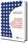 Das Reich der Freiheit beginnt mit der Verkürzung des Arbeitstages - Michael Löwy ; Olivier Besancenot - 9783946946397