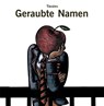 Geraubte Namen - Josep Antoni Tàssies - 9783946986157