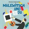 Malewitsch und du / HC - Oksana Sadovenko - 9783946986188
