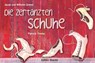 Die zertanzten Schuhe - Jakob und Wilhelm Grimm - 9783946986225