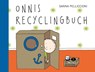 Onnis Recyclingbuch - Sanna Pelliccioni - 9783946986232