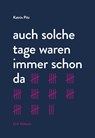auch solche tage waren immer schon da - Katrin Pitz - 9783946989493