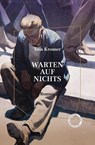 Warten auf Nichts - Tom Kromer - 9783946990734