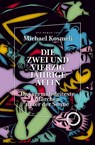 Die zwei und vierzig jährige Äffin. Das vermaledeiteste Märchen unter der Sonne - Kosmeli Michael - 9783946990758