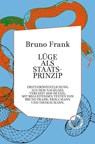 Lüge als Staatsprinzip - Bruno Frank - 9783946990840