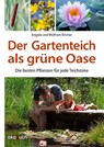 Der Gartenteich als grüne Oase - Angela Kircher ; Wolfram Kircher - 9783947021840