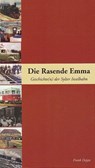 Die Rasende Emma - Frank Deppe - 9783947096039