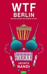 WTF Berlin - Jacinta Nandi - 9783947106837